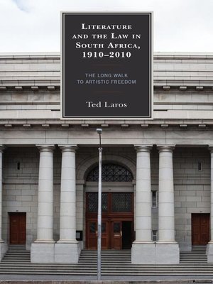 cover image of Literature and the Law in South Africa, 1910–2010